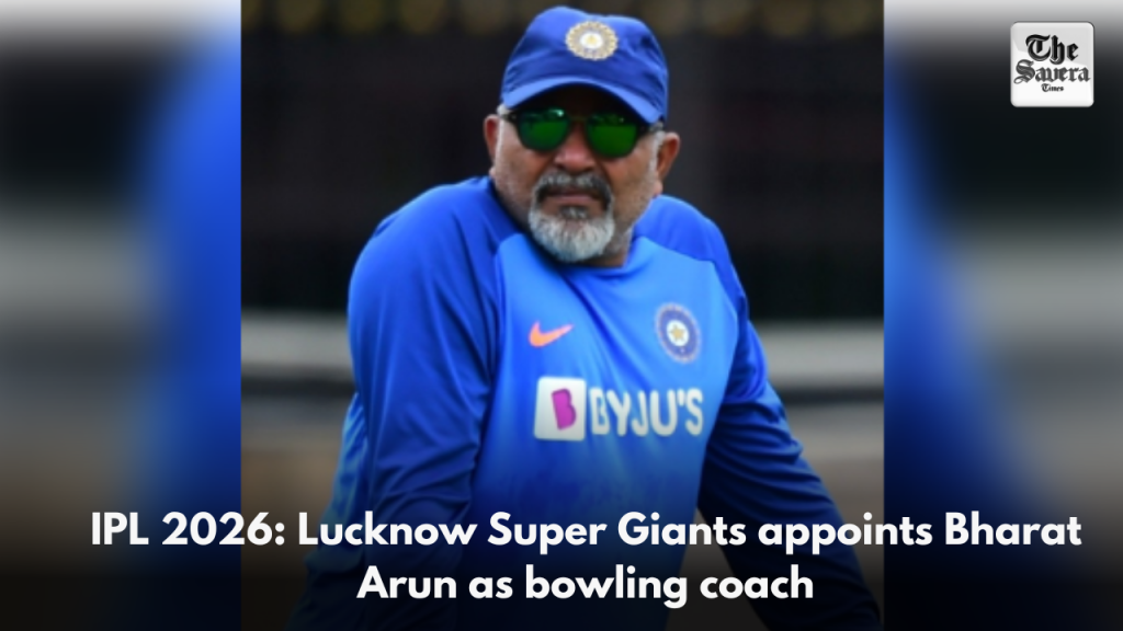 IPL 2026: Lucknow Super Giants appoints Bharat Arun as bowling coach