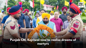 Punjab CM, Kejriwal vow to realise dreams of martyrs