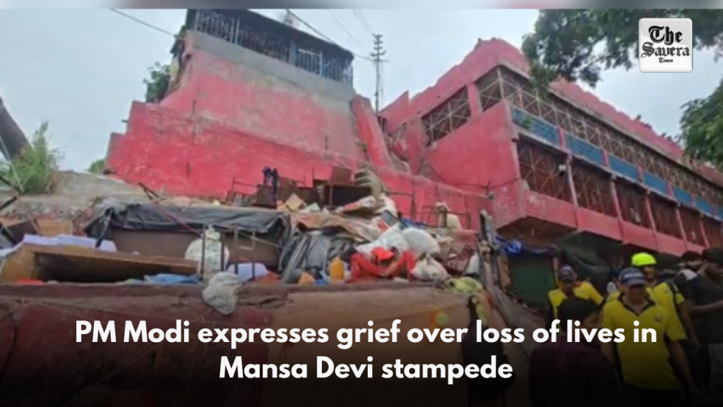PM Modi expresses grief over loss of lives in Mansa Devi stampede
