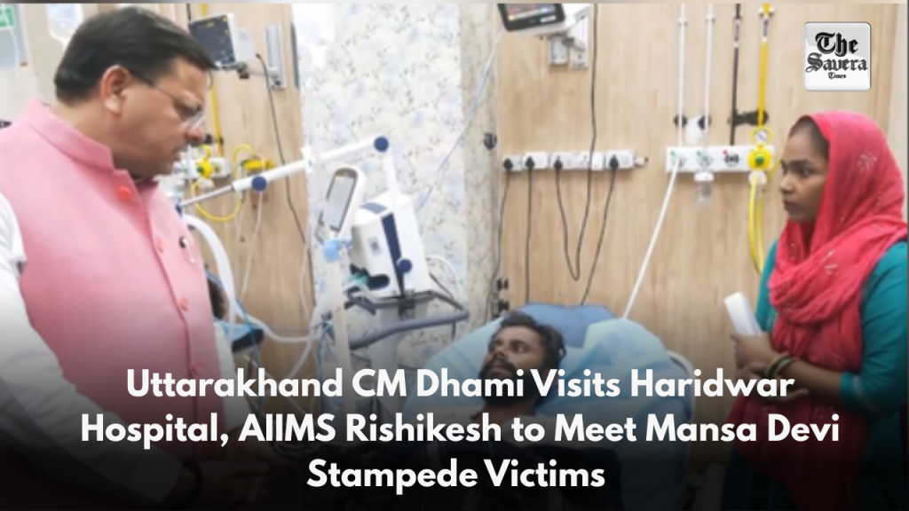 Uttarakhand CM Dhami Visits Haridwar Hospital, AIIMS Rishikesh to Meet Mansa Devi Stampede Victims