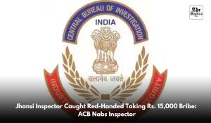 ACB caught Inspector red-handed in Jhansi for taking bribe of 15 thousand rupees