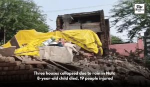Three houses collapsed due to rain in Nuh: 8-year-old child died, 19 people injured