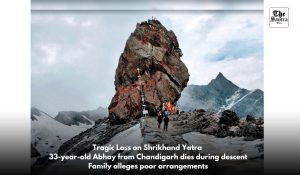 Tragedy on Shrikhand Yatra: 33-Year-old devotee from Chandigarh dies, Family alleges poor arrangements