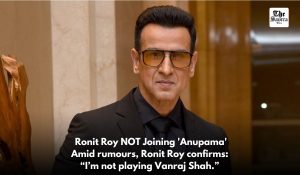 Ronit Roy denies rumours of playing Vanraj in ‘Anupama’; Calls news completely false