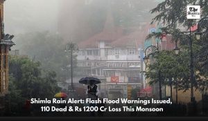 Heavy rains lash Shimla: Flash flood alert issued in Lahaul-Spiti & Kinnaur