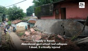 One dead, two injured after roof of abandoned govt school collapsed in Ranchi