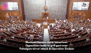 Monsoon session from tomorrow: Opposition to corner government on pahalgam attack, operation sindoor