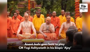 Anant Joshi goes bald to play CM Yogi Adityanath in his biopic ‘Ajey’