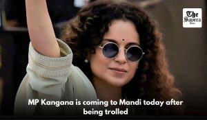 MP Kangana Ranaut heads to disaster-hit Mandi after Social Media backlash, Will visit affected areas