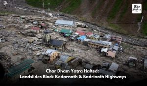 Kedarnath and Badrinath highways closed repeatedly due to landslides, pilgrims stranded