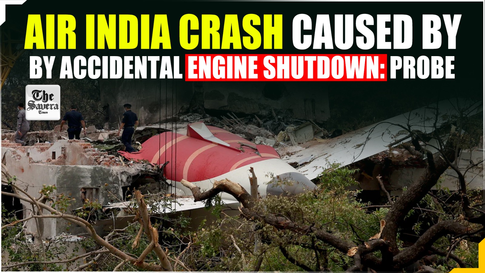 Air India crash report: Both engines shut down after shift in fuel control switches; one pilot said he ‘didn’t do it’
