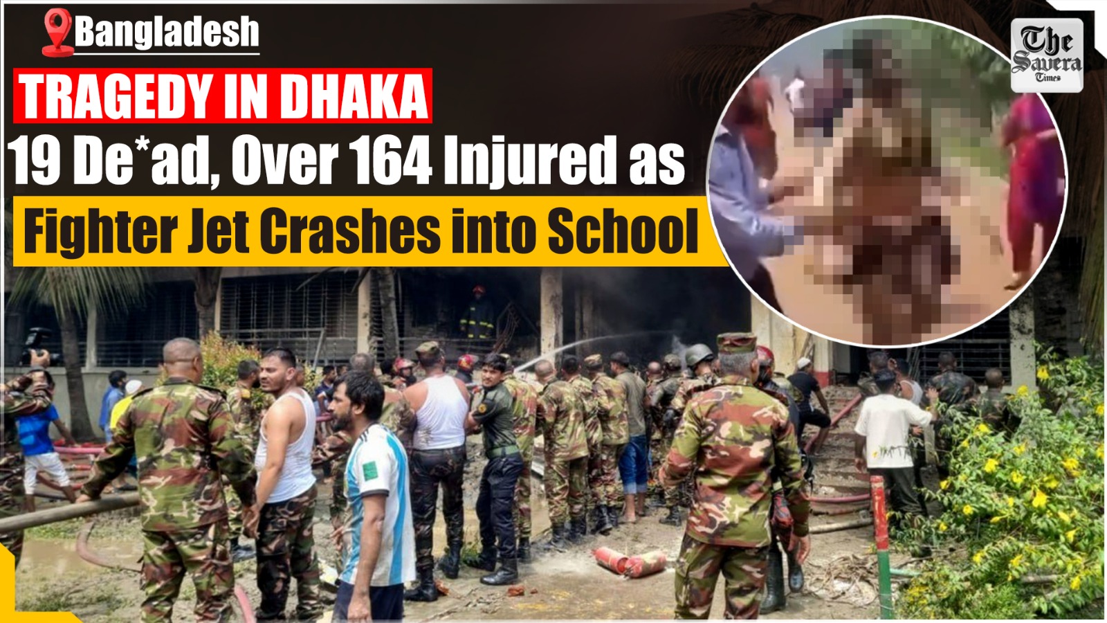 Bangladesh Jet crash: 19 killed, 164 injured in Dhaka