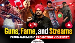 Guns, Fame, and Streams: Is Punjabi Music Promoting Violence?