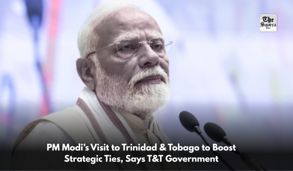 PM Modi’s Visit to Trinidad & Tobago to Boost Strategic Ties, Says T&T Government