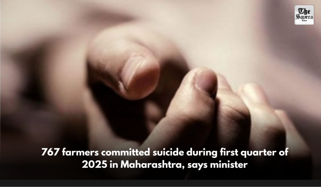 767 farmers committed suicide during first quarter of 2025 in Maharashtra, says minister