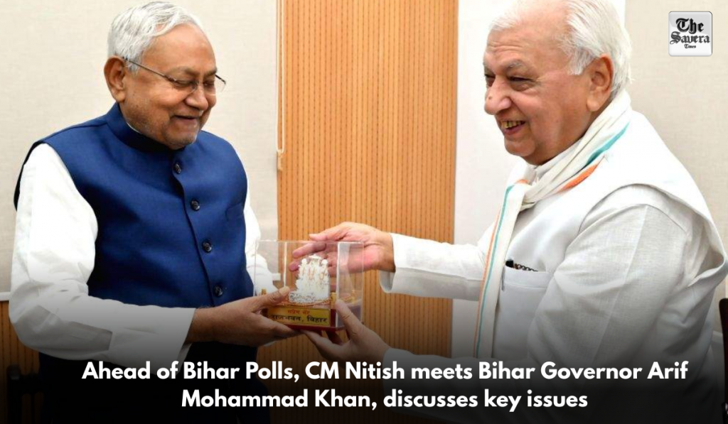 Ahead of Bihar Polls, CM Nitish meets Bihar Governor Arif Mohammad Khan, discusses key issues