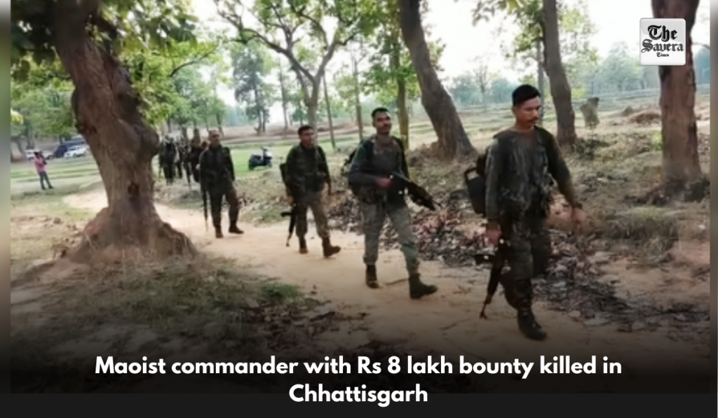 Maoist commander with Rs 8 lakh bounty killed in Chhattisgarh