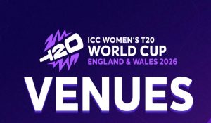 Sophia Gardens, Derby and Loughborough named as warm-up venues for ICC Women’s T20 WC 2026