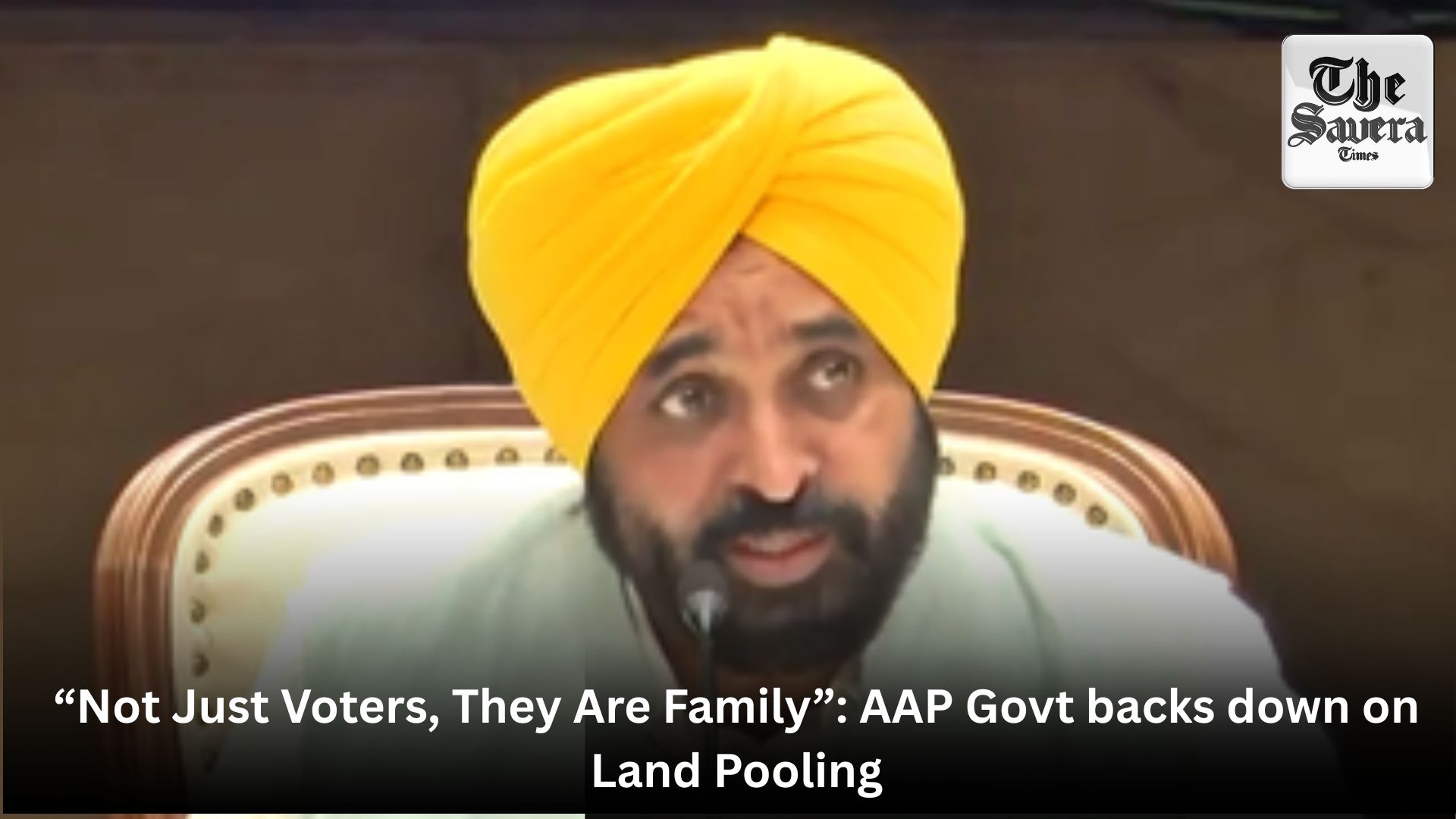 “Not Just Voters, They Are Family”: AAP Govt backs down on Land Pooling