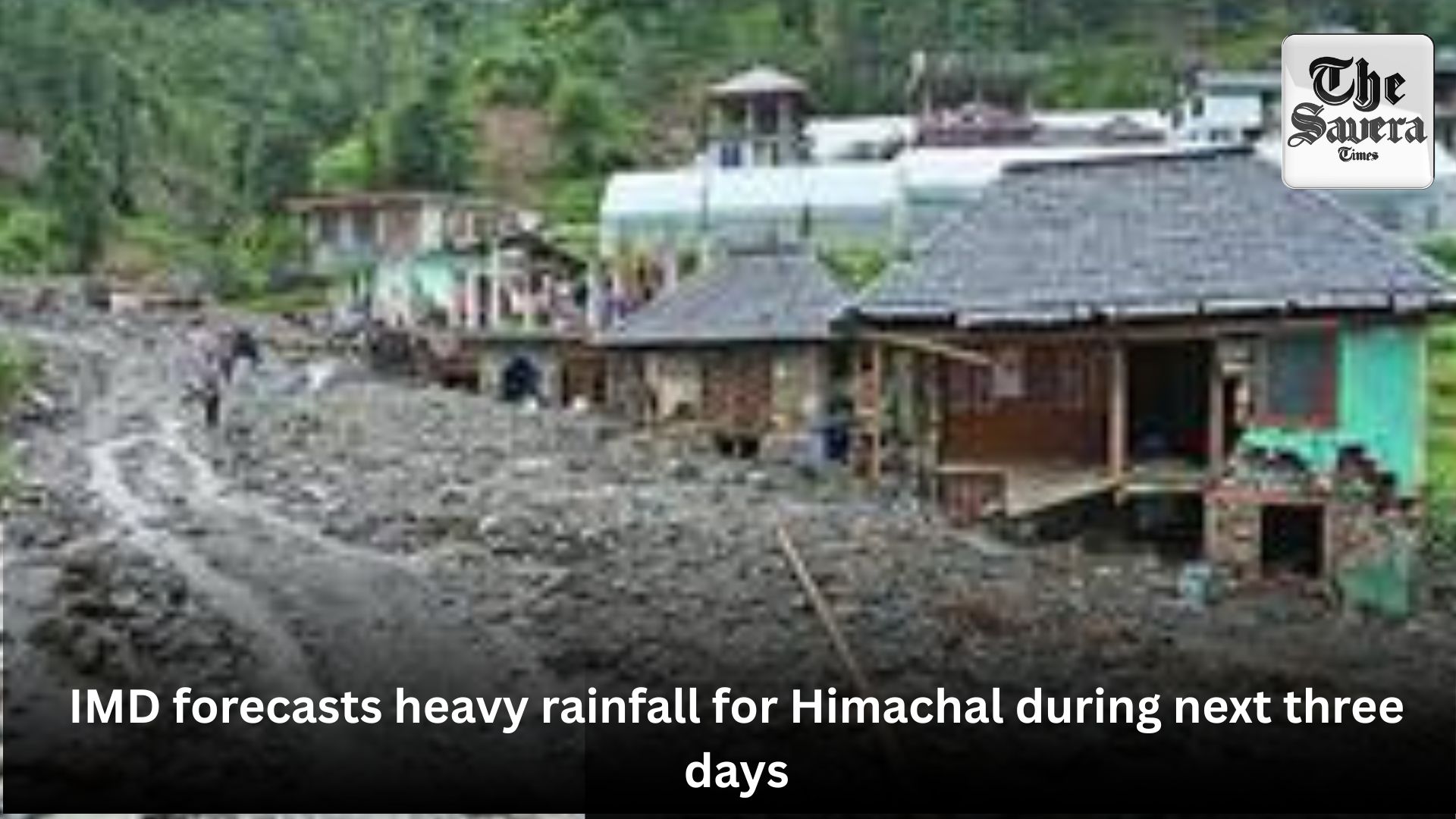 IMD forecasts heavy rainfall for Himachal during next three days
