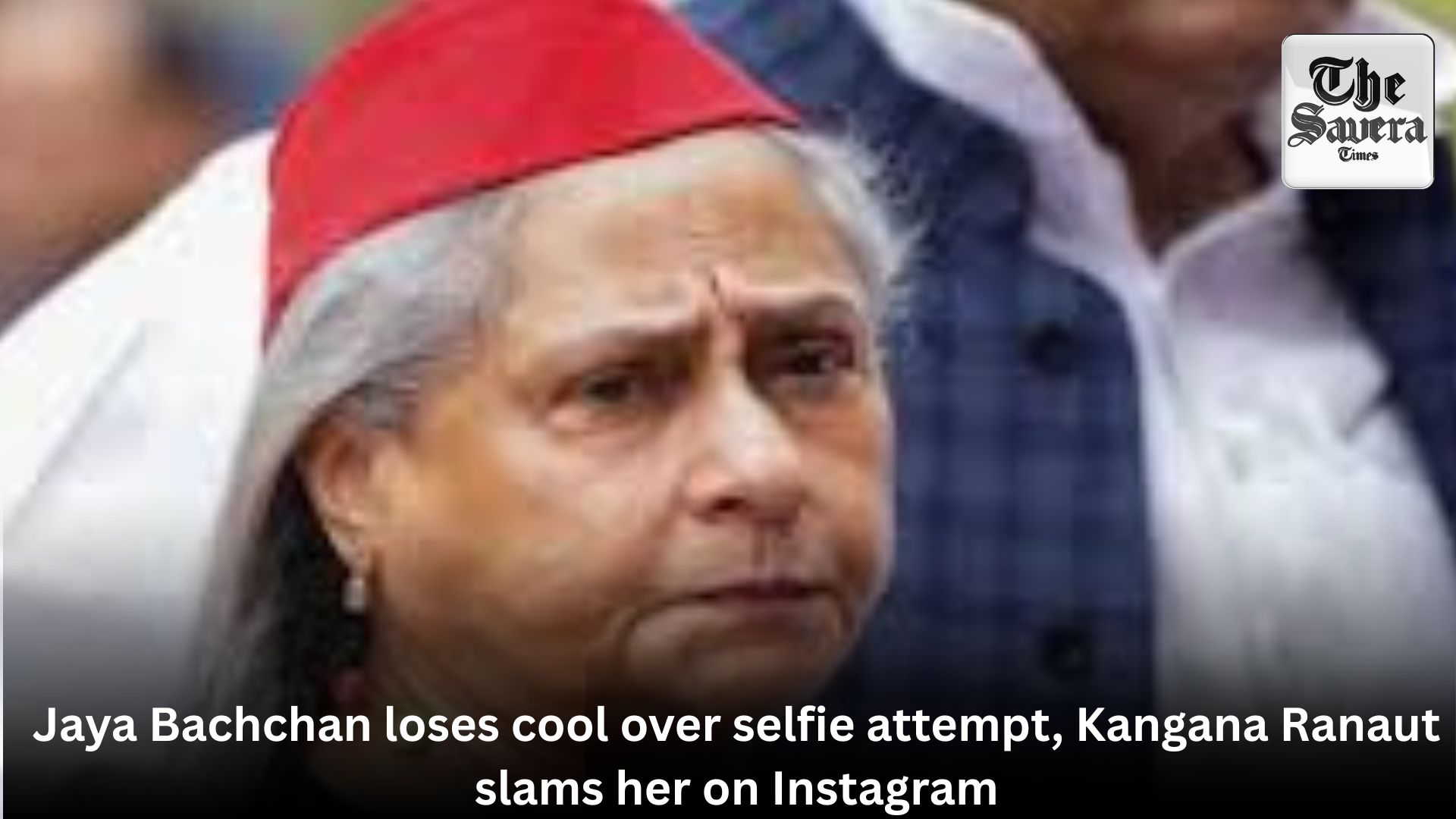 Jaya Bachchan loses cool over selfie attempt, Kangana Ranaut slams her on Instagram