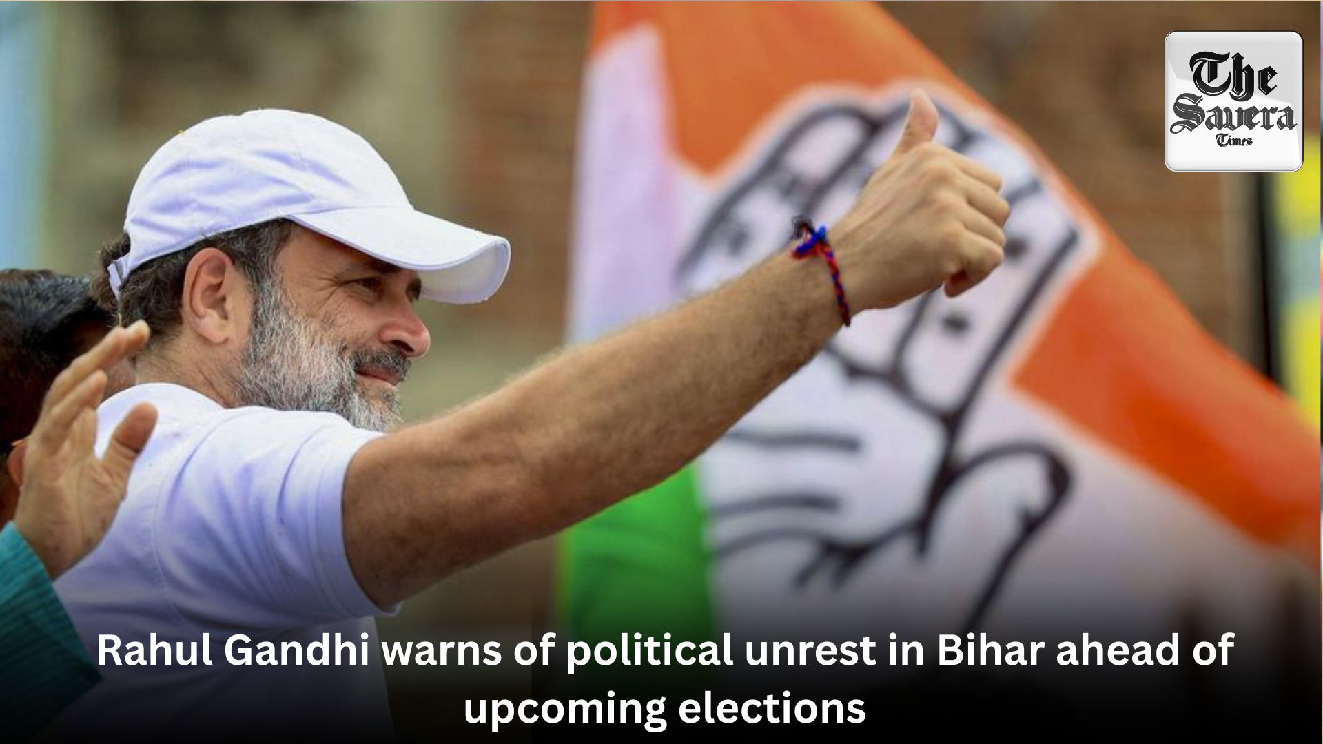 Rahul Gandhi warns of political unrest in Bihar ahead of upcoming elections