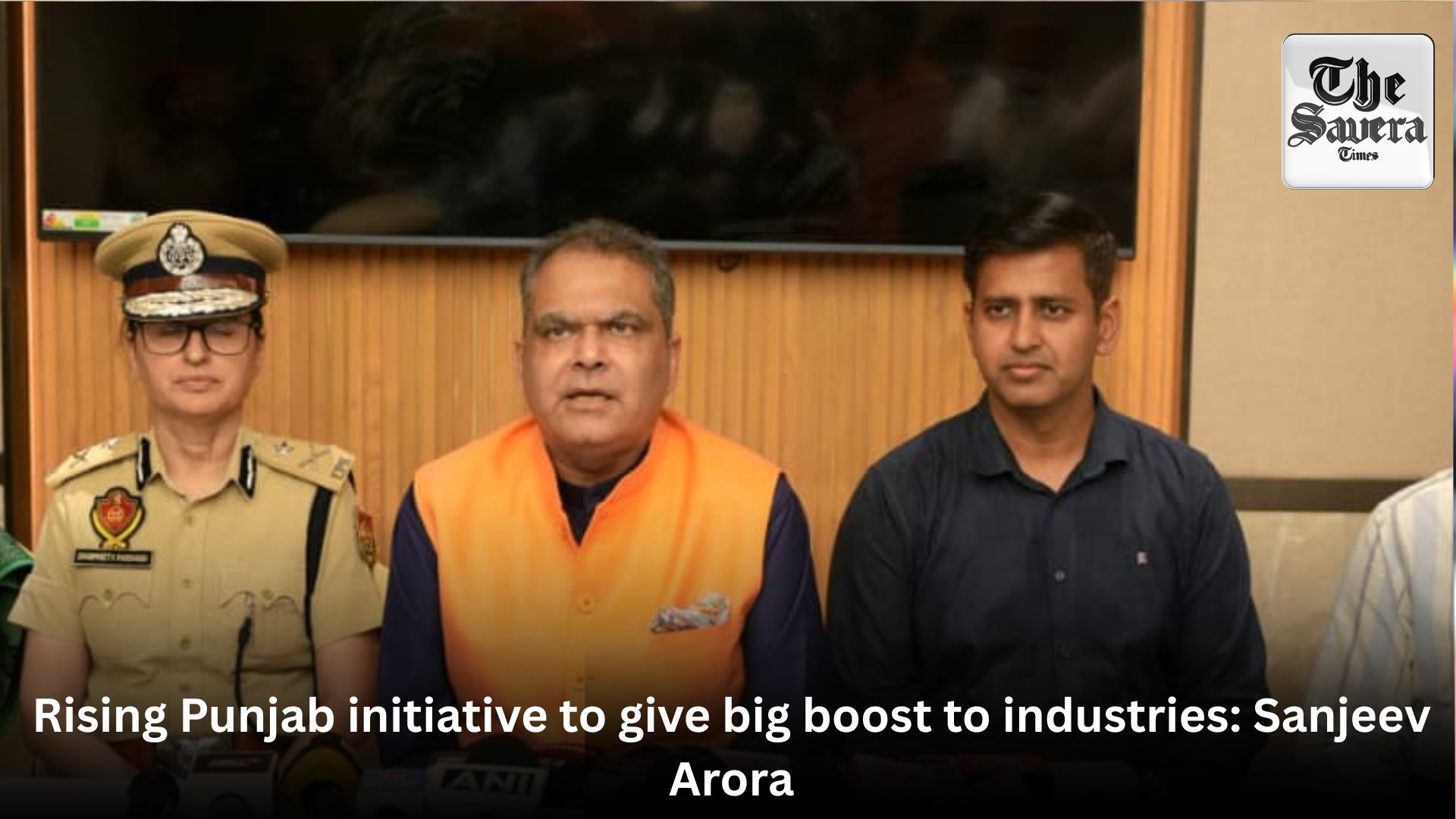 Rising Punjab initiative to give big boost to industries: Sanjeev Arora