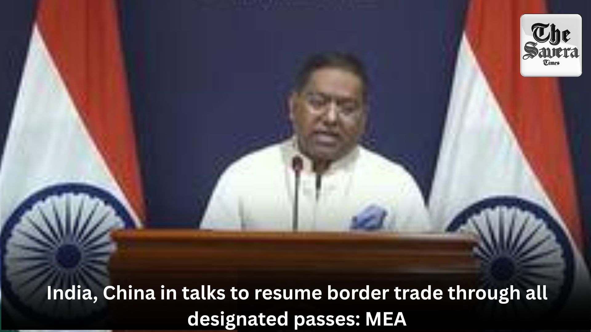 India, China in talks to resume border trade through all designated passes: MEA