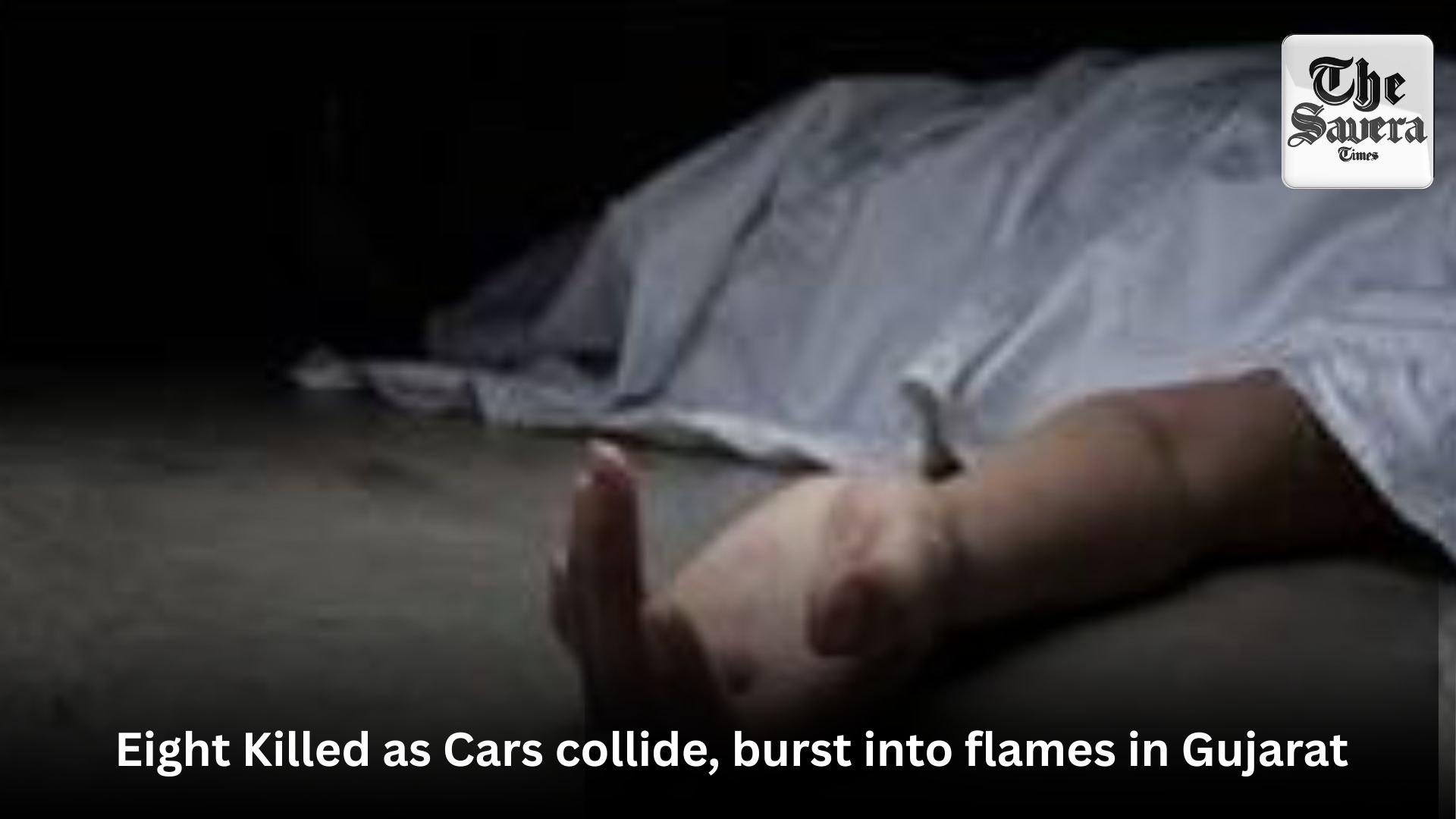 Eight Killed as Cars collide, burst into flames in Gujarat
