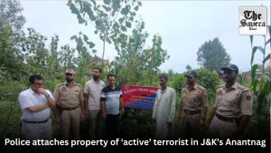 Police attaches property of ‘active’ terrorist in J&K’s Anantnag 