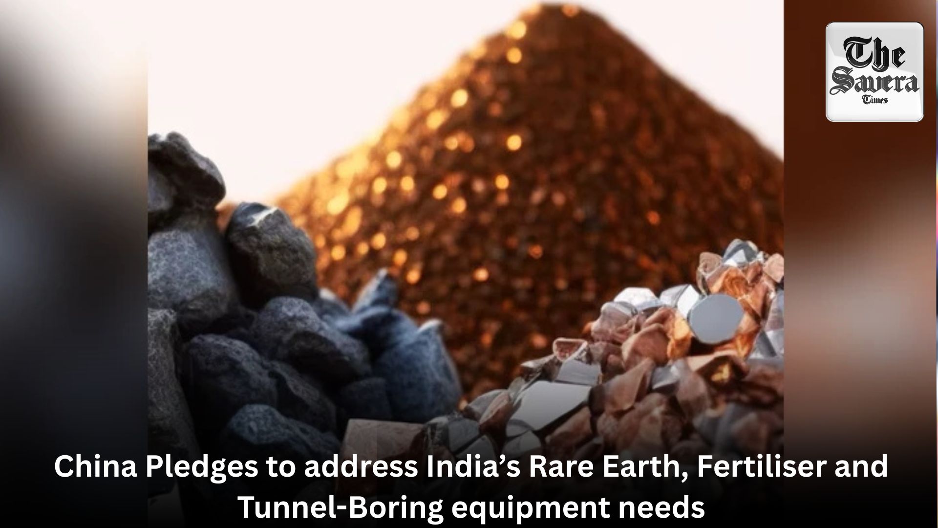 China pledges to address India’s Rare Earth, Fertiliser and Tunnel-Boring equipment needs