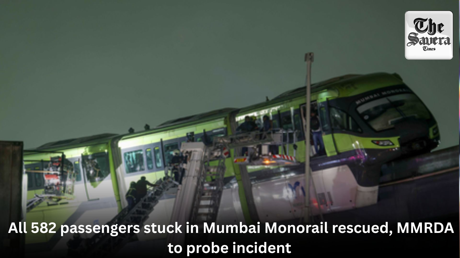 All 582 passengers stuck in Mumbai Monorail rescued, MMRDA to probe incident 