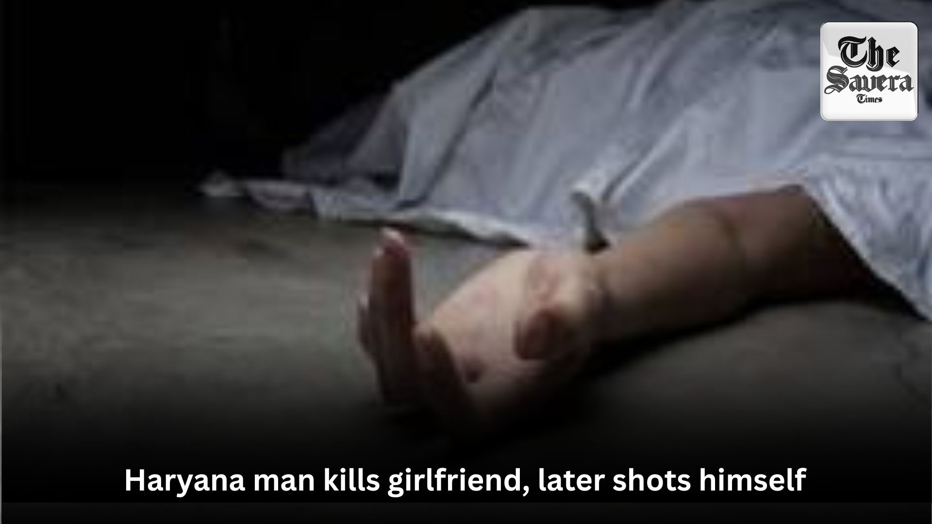 Haryana man kills girlfriend, later shots himself 