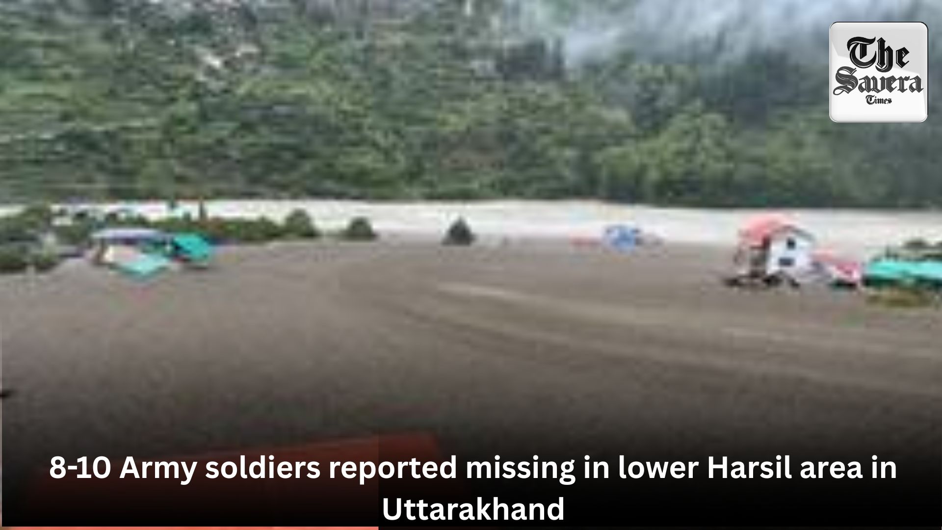 8-10 Army soldiers reported missing in lower Harsil area in Uttarakhand