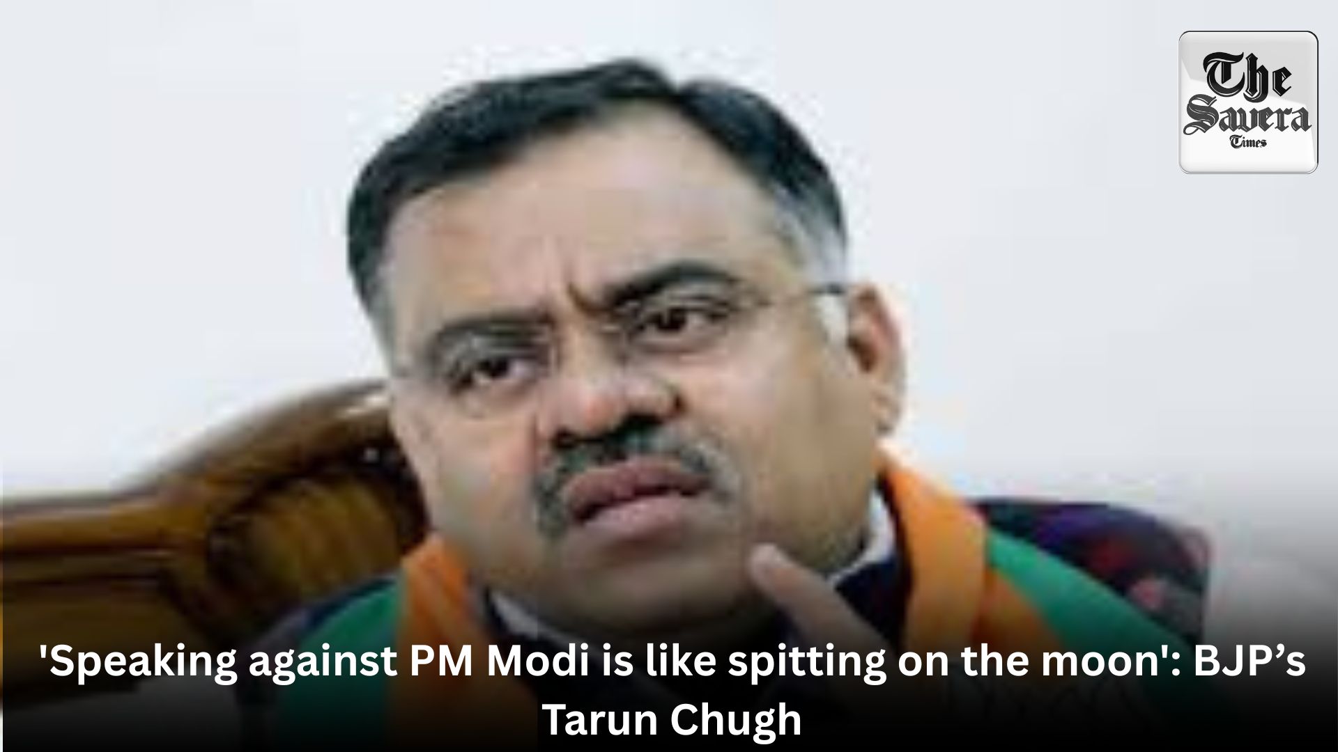 ‘Speaking against PM Modi is like spitting on the moon’: BJP’s Tarun Chugh
