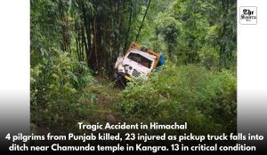 4 pilgrims dead, 23 injured as pickup truck falls into ditch in Kangra, Himachal Pradesh