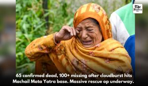 Kishtwar Cloudburst: 65 dead, over 100 missing as rescue efforts continue in Jammu & Kashmir