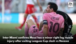 Messi sustains minor muscle injury in right leg, confirms Inter Miami