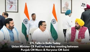 Meeting on SYL in Delhi today: Talks to be led by Union Minister CR Patil