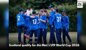 Scotland Qualifies for ICC U19 Men’s World Cup After Narrow Win Over Netherlands