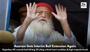 Rajasthan HC extends Asaram’s bail till Aug 29