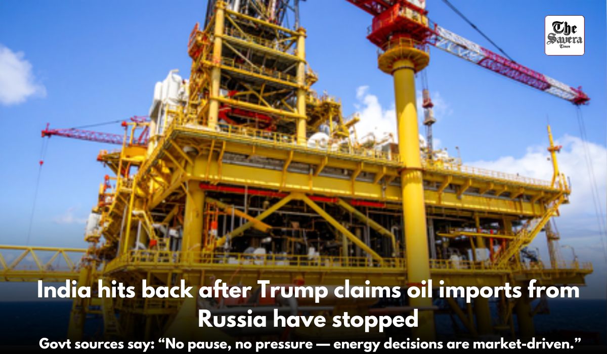 No pause on Russian oil imports, say govt sources over Trump’s claim