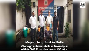 Delhi Police busts international drug syndicate; two foreign nationals arrested in Govindpuri