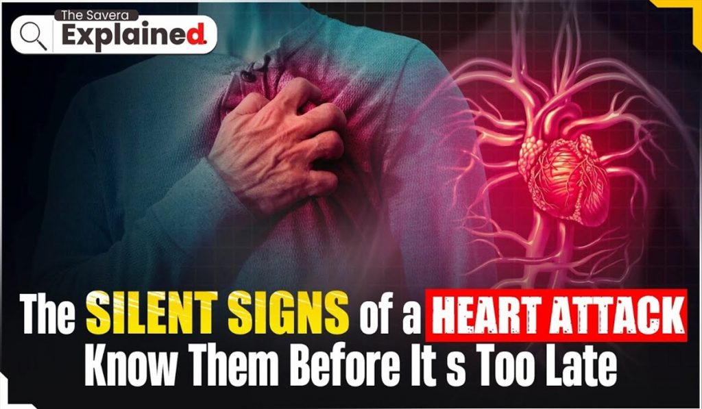 The Silent Signs of a Heart Attack: Know Them Before It’s Too Late