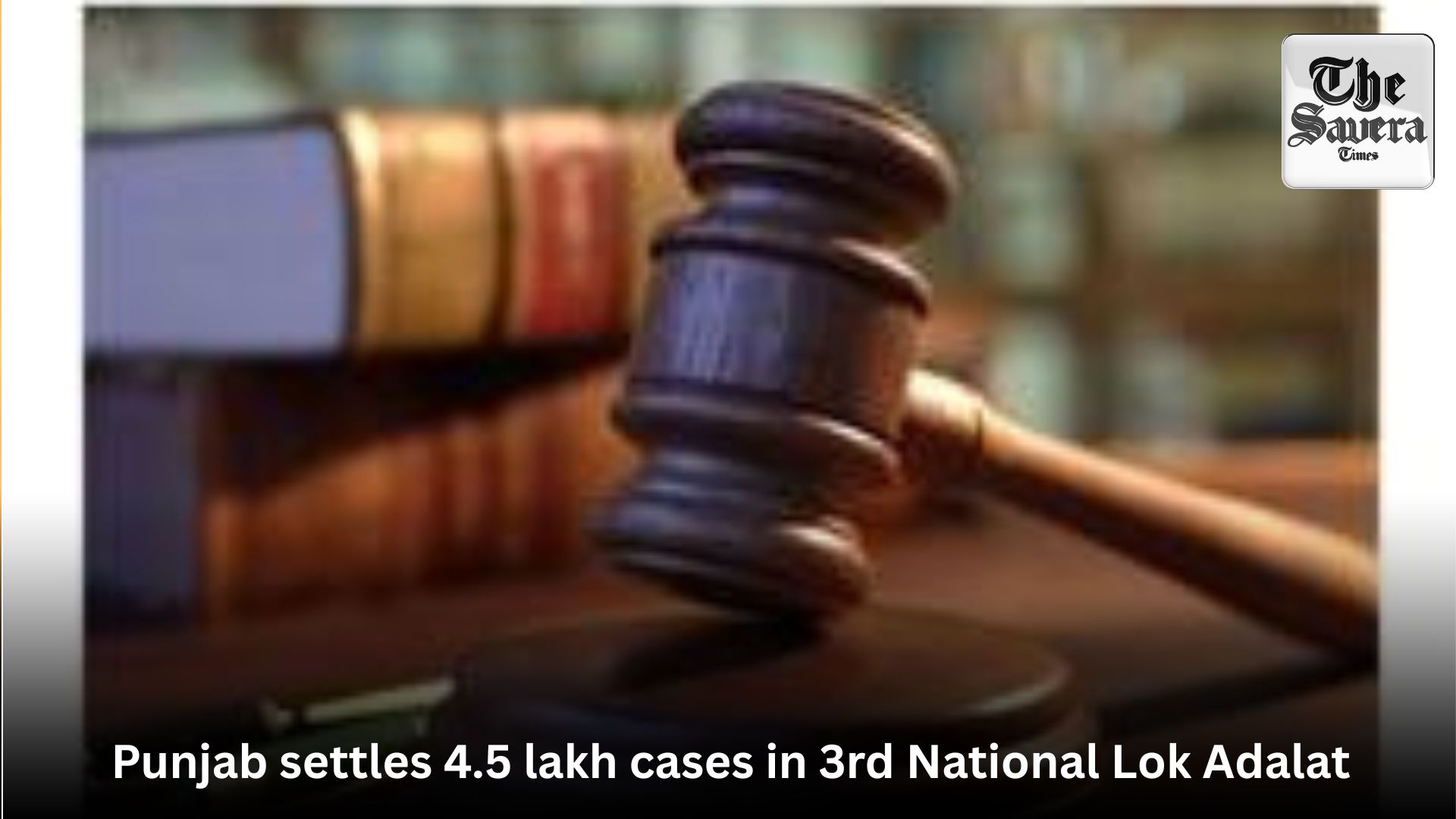 Punjab settles 4.5 lakh cases in 3rd National Lok Adalat