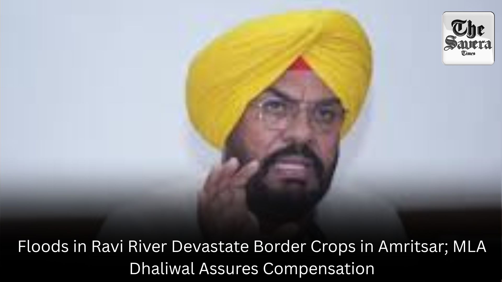 Floods in Ravi River Devastate Border Crops in Amritsar; MLA Dhaliwal Assures Compensation