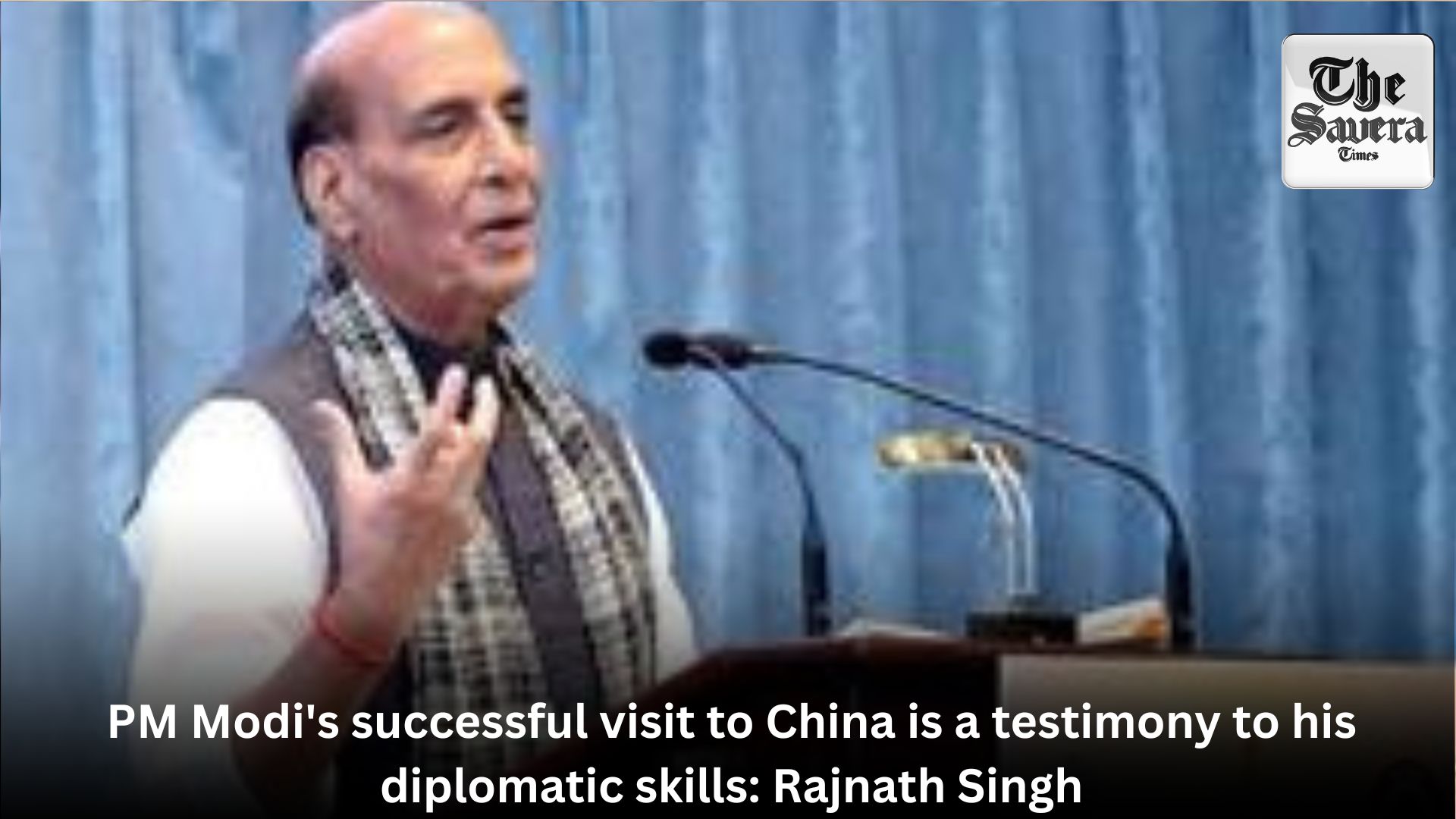 PM Modi’s successful visit to China is a testimony to his diplomatic skills: Rajnath Singh