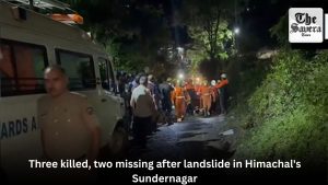 Three killed, two missing after landslide in Himachal’s Sundernagar