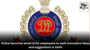 Police launches email id for employees to seek innovative ideas in Delhi