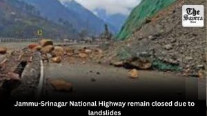 Jammu-Srinagar National Highway remain closed due to landslides